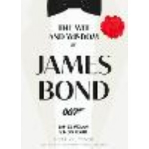 Wit and Wisdom of James Bond