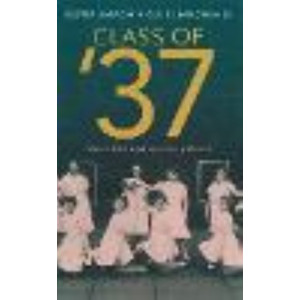 Class of '37: Voices from Working-class Girlhood