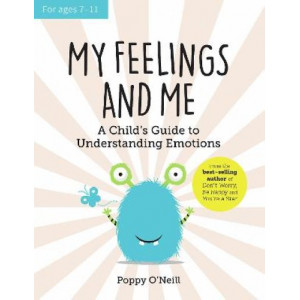 My Feelings and Me: A Child's Guide to Understanding Emotions