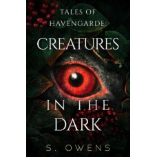 Tales of Havengarde: Creatures in the Dark