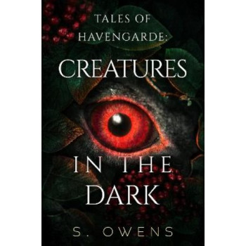 Tales of Havengarde: Creatures in the Dark