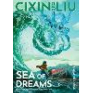 Cixin Liu's Sea of Dreams: AGraphic Novel