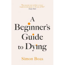 A Beginner's Guide to Dying