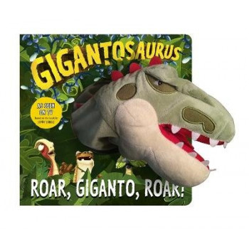 Gigantosaurus: Roar, Giganto, Roar! (puppet book)