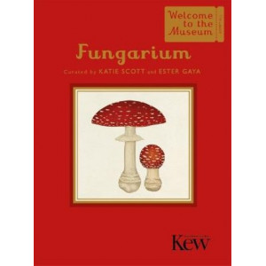 Fungarium (Gift Edition) Welcome to the Museum