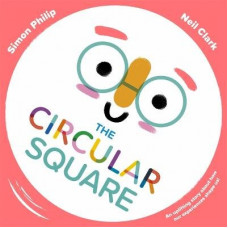 The Circular Square: An uplifting story about how our experiences shape us