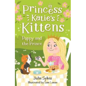 Poppy and the Prince (Princess Katie's Kittens 4)