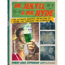 Dr. Jekyll & Mr. Hyde: Classic Comics