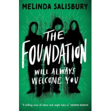 The Foundation: will always welcome you