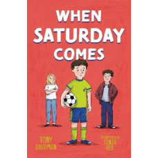 When Saturday Comes