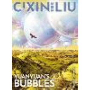 Cixin Liu's Yuanyuan's Bubbles:  Graphic Novel
