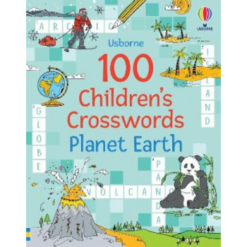 100 Children's Crosswords: Planet Earth