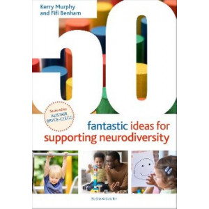 50 Fantastic Ideas for Supporting Neurodiversity