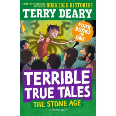 Terrible True Tales: The Stone Age