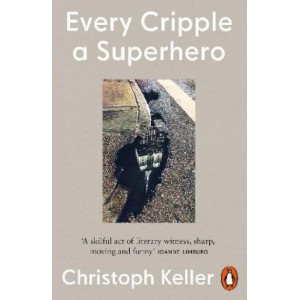 Every Cripple a Superhero