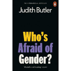 Who's Afraid of Gender?