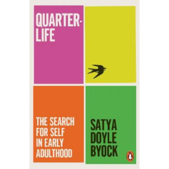 Quarterlife: The Search for Self in Early Adulthood