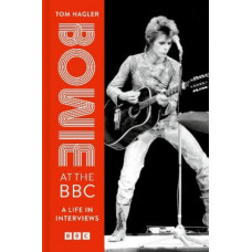 Bowie at the BBC: A life in interviews