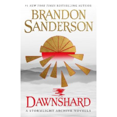 Dawnshard: A Stormlight Archive novella