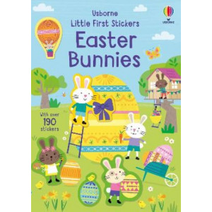 Little First Sticker Book Easter Bunnies: An Easter And Springtime Book For Children