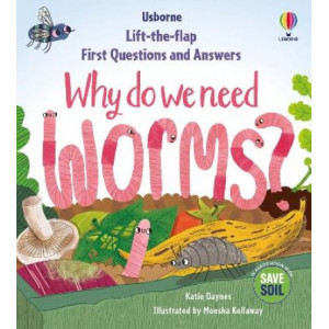 First Questions & Answers: Why do we need worms?