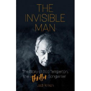 Invisible Man, The: The Story of Rod Temperton, the 'Thriller' Songwriter
