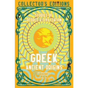 Greek Ancient Origins: Stories Of People & Civilization