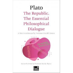 The Republic: The Essential Philosophical Dialogue (Concise Edition)