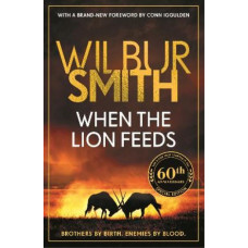 When the Lion Feeds: The book that started it all