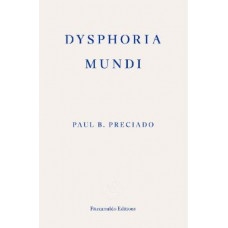 Dysphoria Mundi