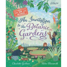 An Invitation to the Botanic Gardens