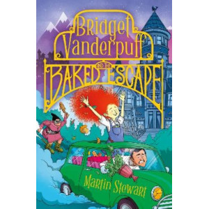 Bridget Vanderpuff and the Baked Escape