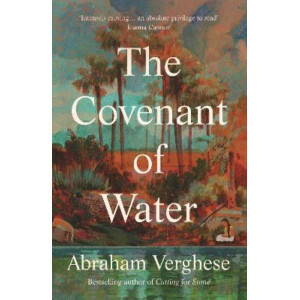The Covenant of Water *Winner 2023 Writer in the World Prize*