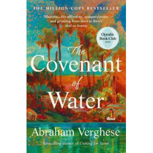 The Covenant of Water: *Winner 2023 Writer in the World Prize*
