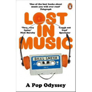 Lost in Music: The classic laugh-out-loud memoir