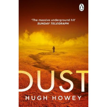 Dust: (Silo Trilogy 3)