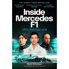 Inside Mercedes F1: Life in the Fast Lane of Formula One