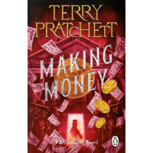 Making Money: (Discworld Novel 36)