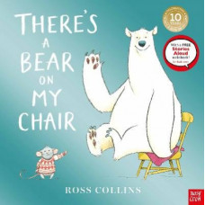 There's a Bear on My Chair: 10th Anniversary Edition