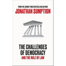 The Challenges of Democracy: And The Rule of Law