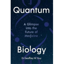 Quantum Biology: A glimpse into the future of medicine
