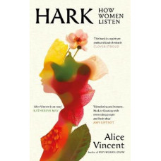 Hark: How Women Listen