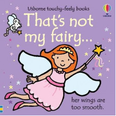 That's not my fairy...