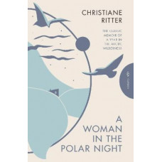 A Woman in the Polar Night