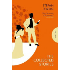 The Collected Stories of Stefan Zweig