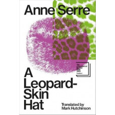 A Leopard-Skin Hat *Int'l Booker 2025 Shortlist*