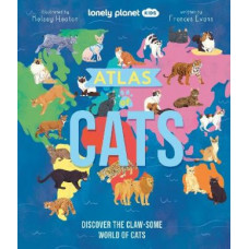 Lonely Planet Kids Atlas of Cats