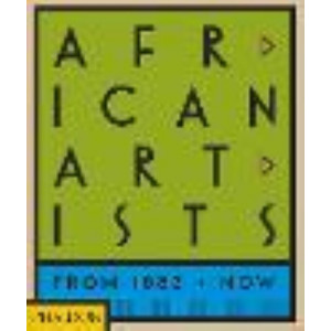 African Artists: From 1882 to Now