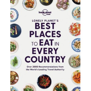 Best Place to Eat in Every Country The 1 [AU/UK] - Lonely Planet