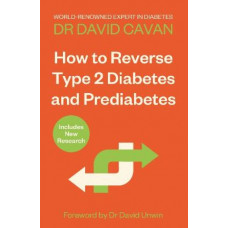 How To Reverse Type 2 Diabetes and Prediabetes